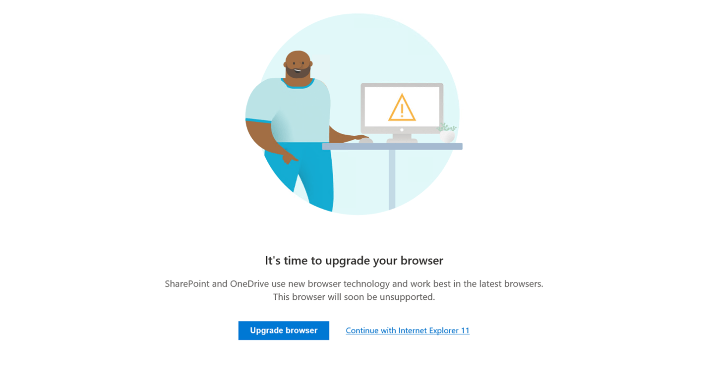 华为手机浏览器升级失败
:明年 1 月阻止 IE11 访问网页端 SharePoint 和 OneDrive